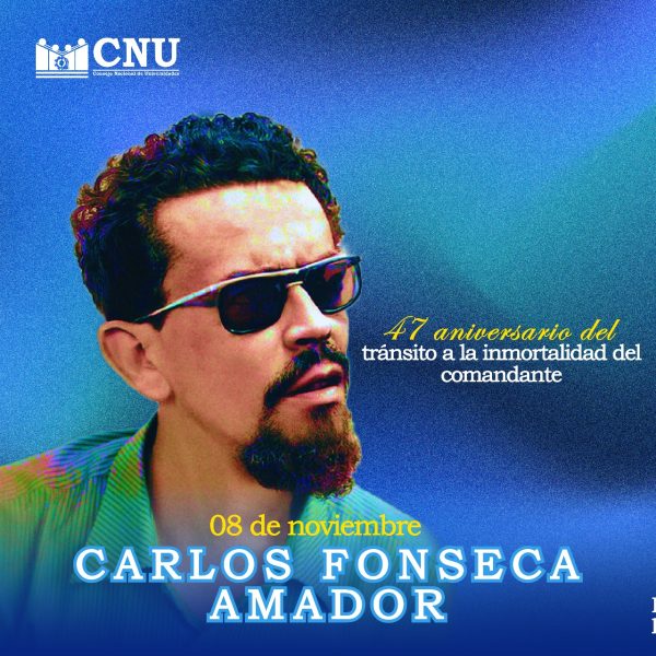 CARLOS FONSECA: SEMILLERO DE LA REVOLUCIÓN Y TRANSFORMACIÓN EDUCATIVA EN NICARAGUA